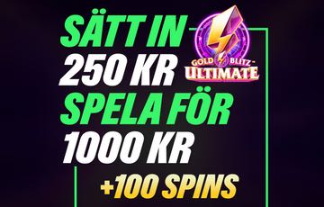 ComeOn casinos nya bonuserbjudande. I bilden står texten "Sätt in 250 kr spela för 1000 kr + 100 free spins". I bilden syns också en liten logga för spelet Gold Blitz Ultimate